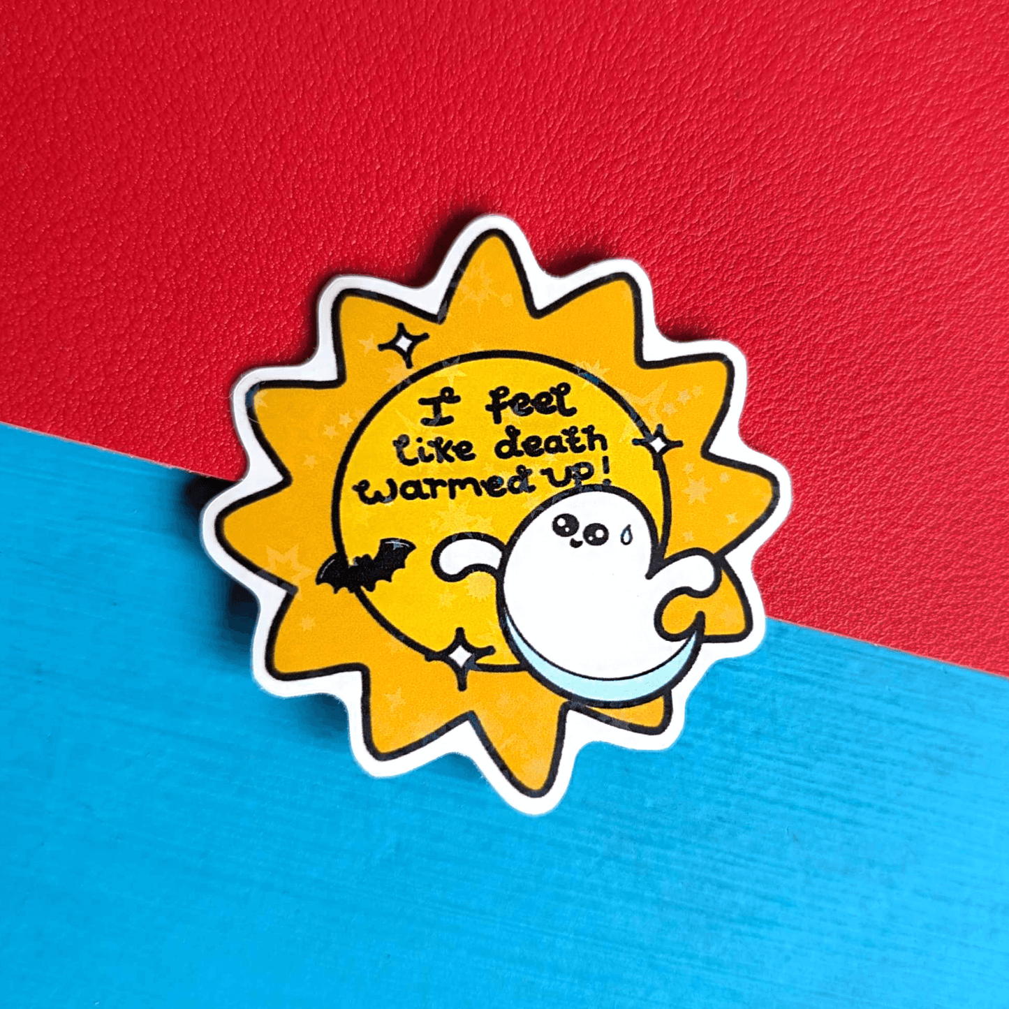 Death Warmed Up Holographic Sticker – Chronic Illness Halloween Decal