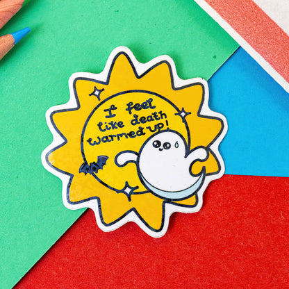 Death Warmed Up Holographic Sticker – Chronic Illness Halloween Decal